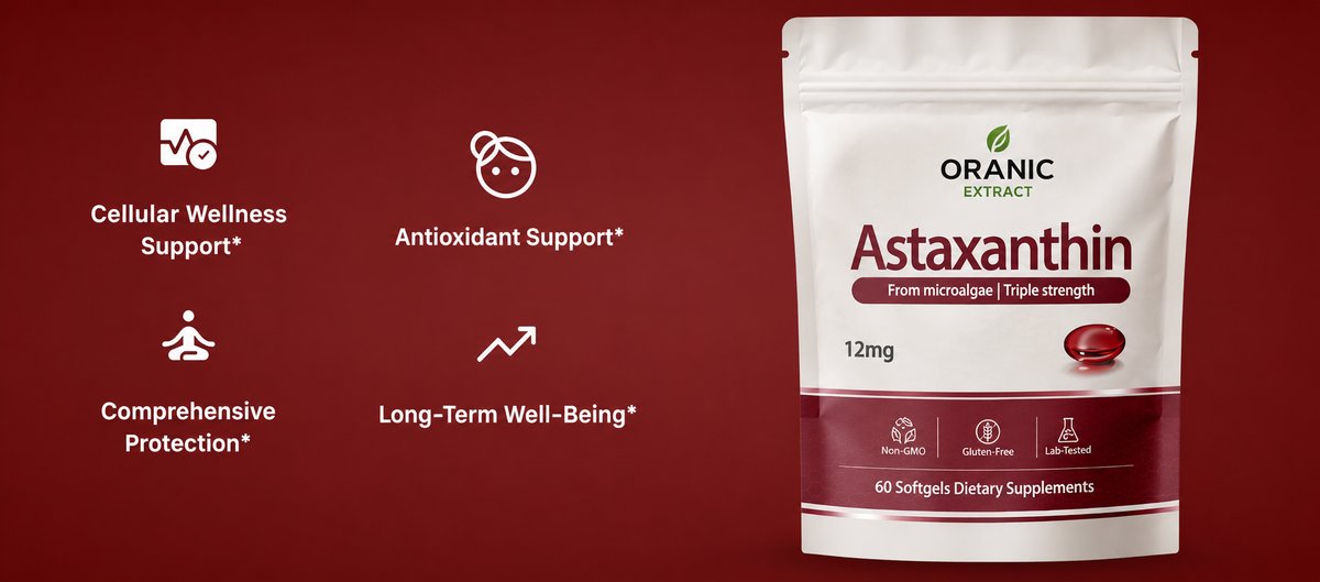Oranic Extract Astaxanthin - Nature’s Most Powerful Antioxidant for Whole Body Support & Cellular Protection
